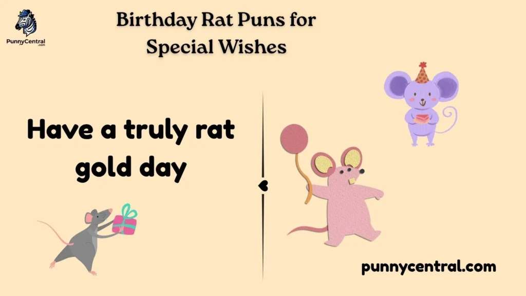 Birthday Rat Puns for Special Wishes