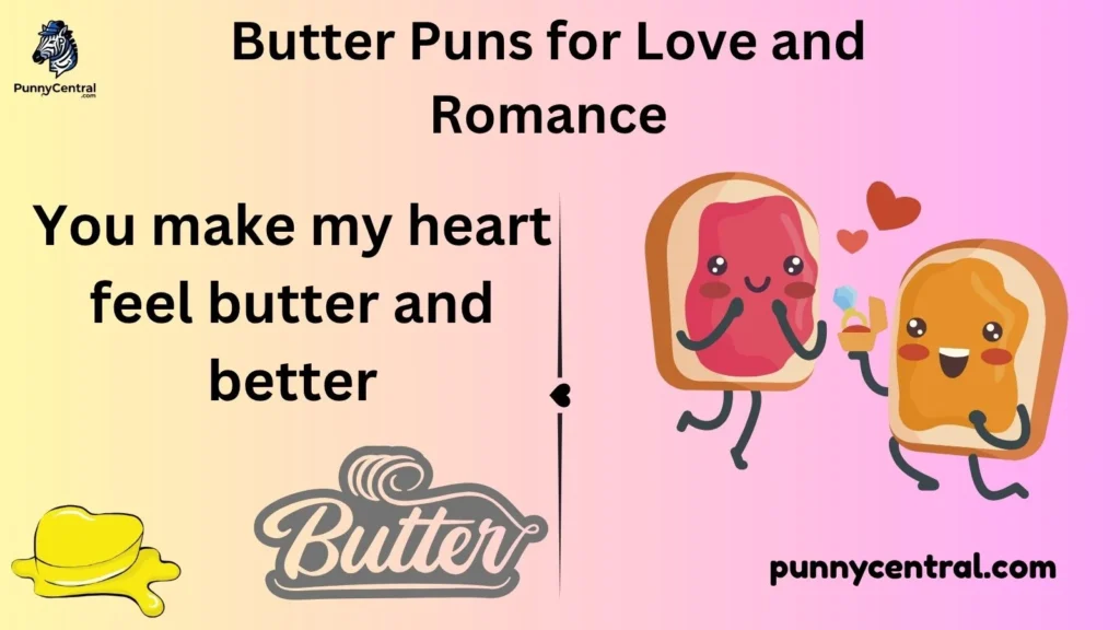 Butter Puns for Love and Romance