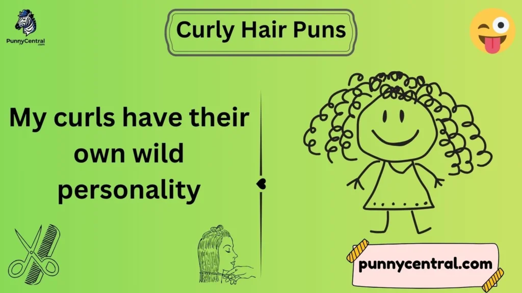 Curly Hair Puns