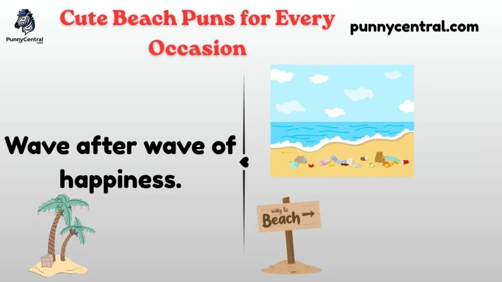 Cute Beach Puns for Every Occasion