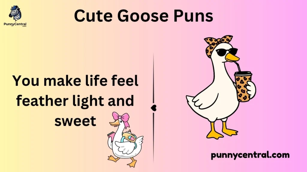 Cute Goose Puns