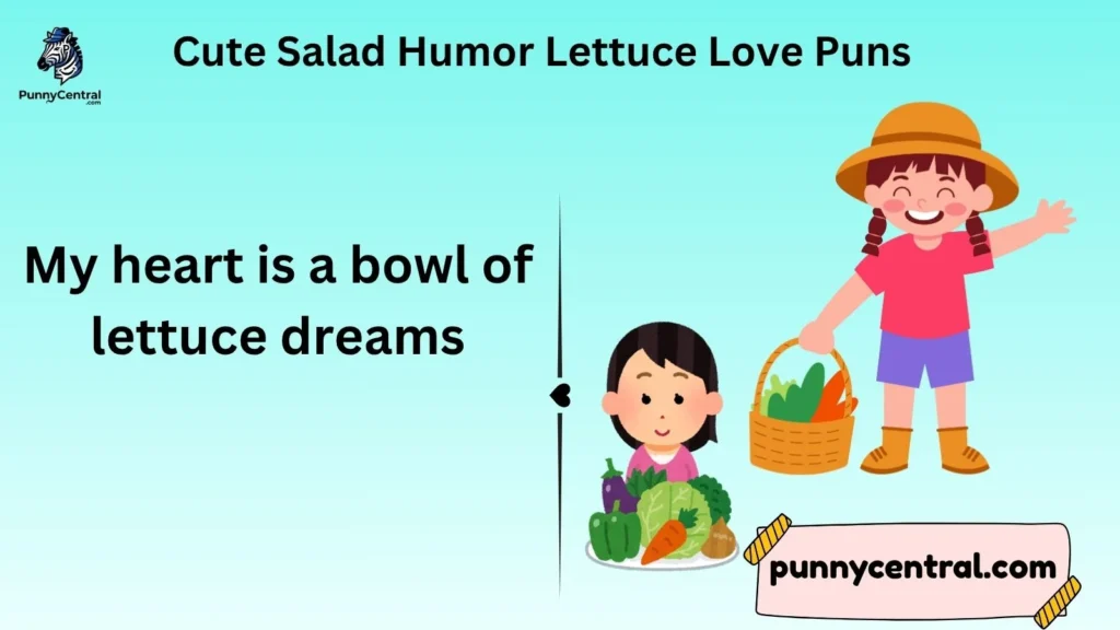 Cute Salad Humor Lettuce Love Puns