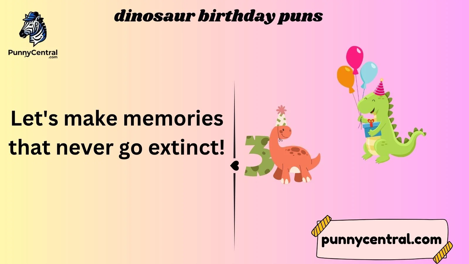 dinosaur birthday puns