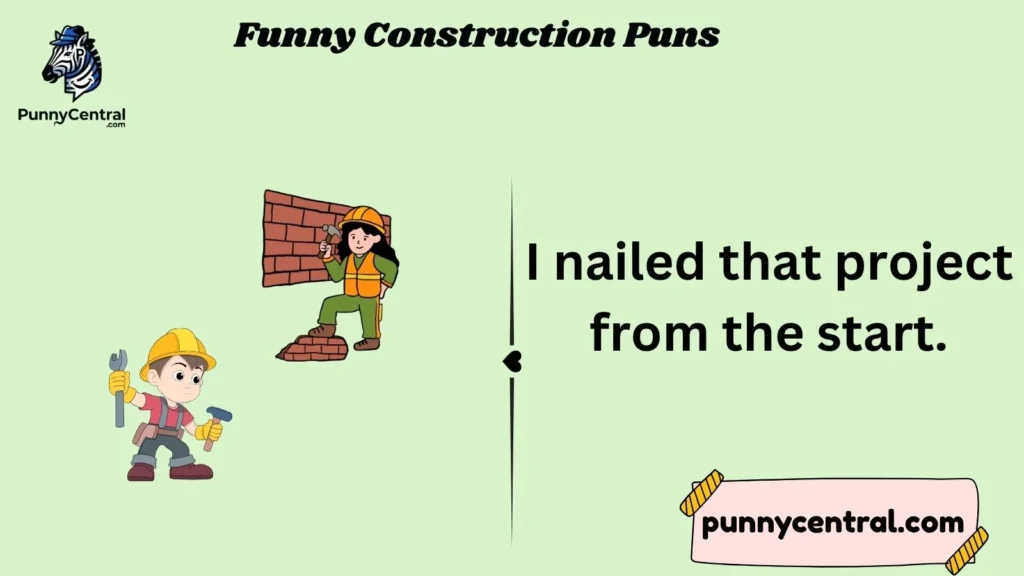 Funny Construction Puns