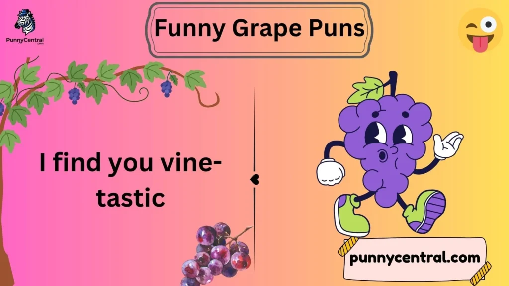 Funny Grape Puns