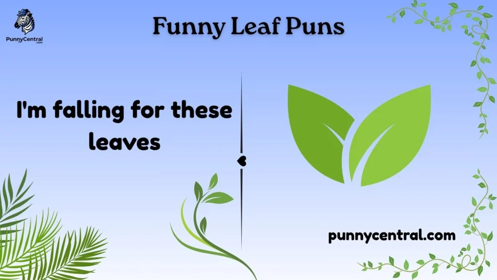 Funny Leaf Puns