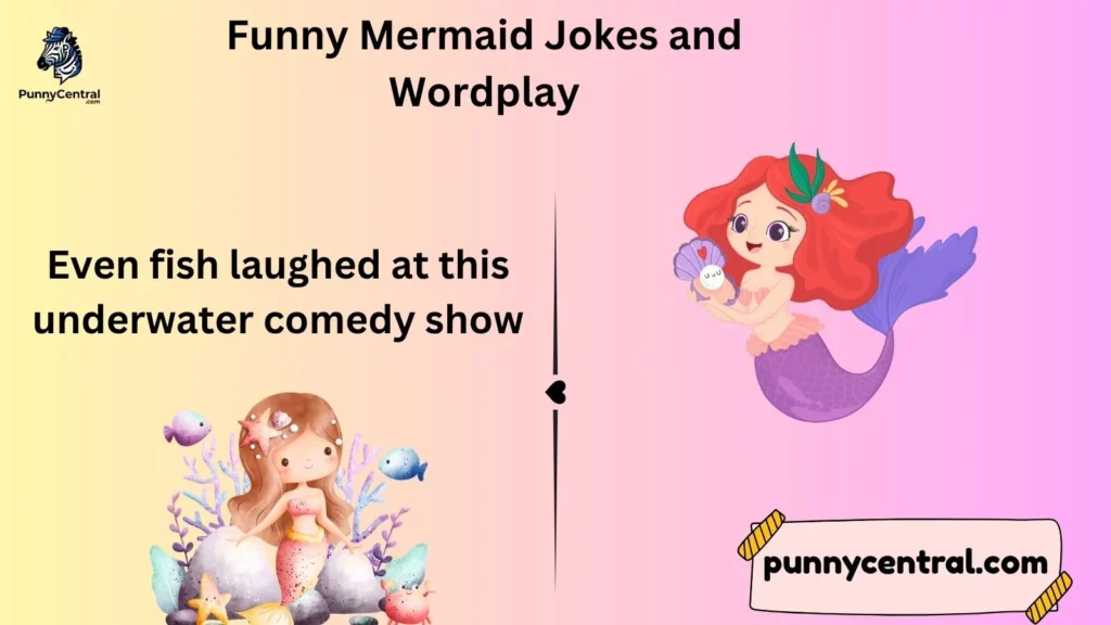 Funny Mermaid Jokes and Wordplay