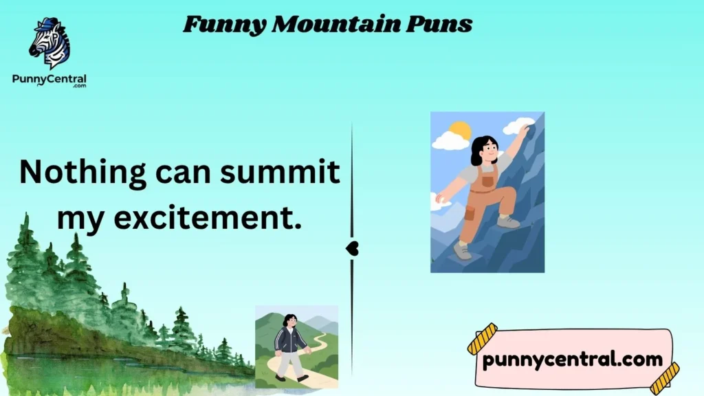 Funny Mountain Puns