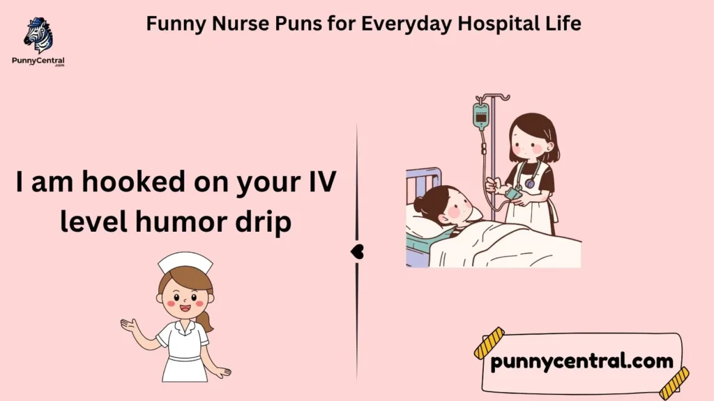 Funny Nurse Puns for Everyday Hospital Life