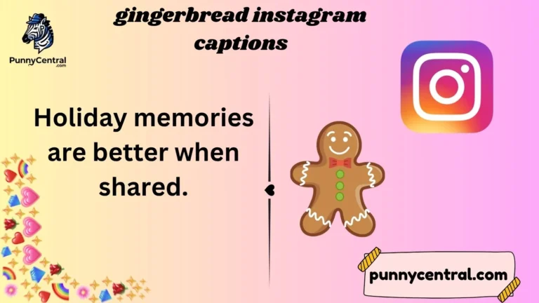 gingerbread instagram captions