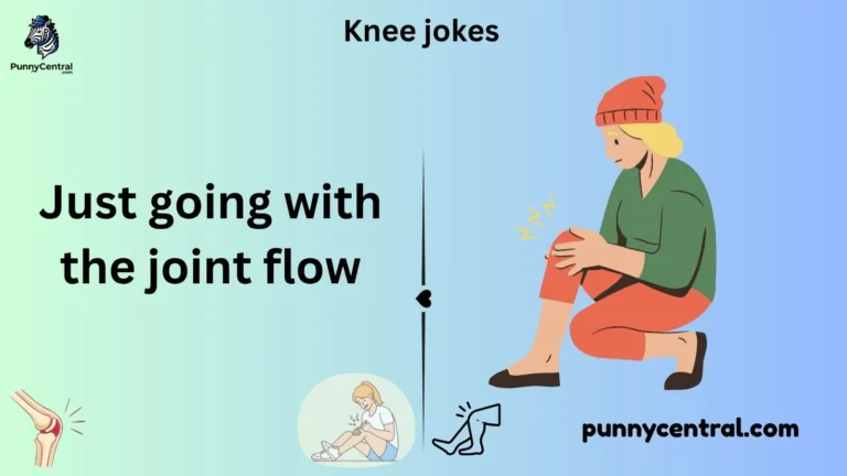 knee jokes