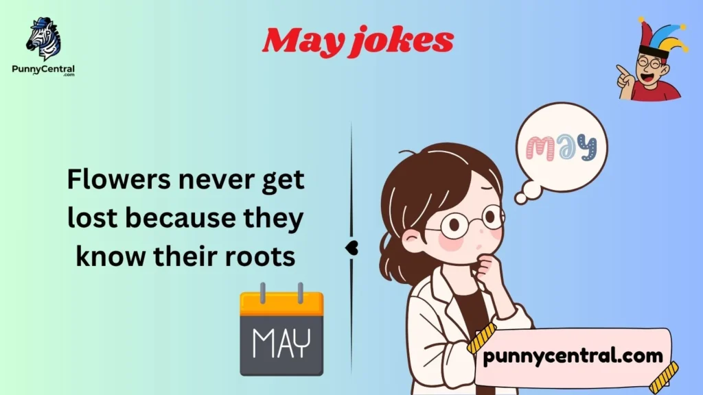 May Flower Jokes That Bloom With Humor