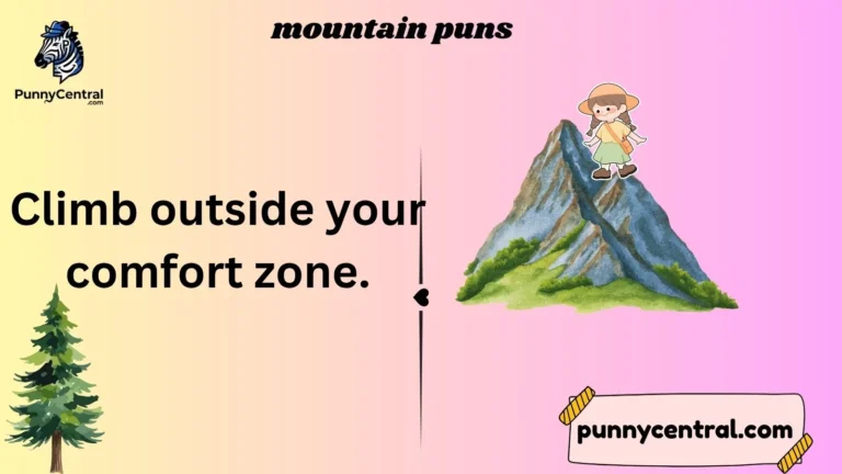 mountain puns