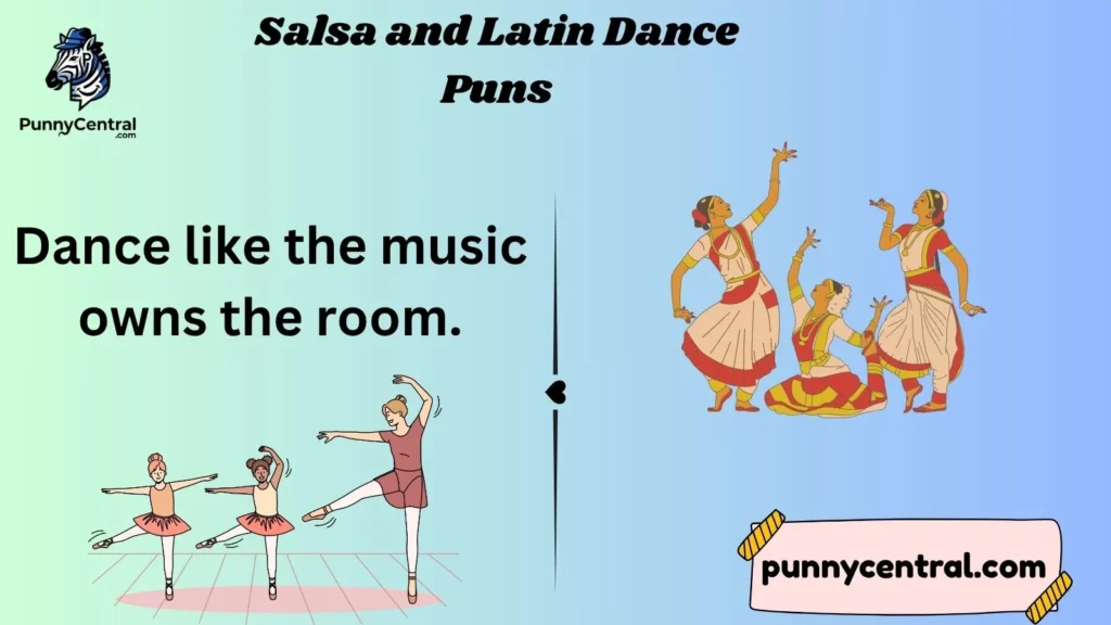 Salsa and Latin Dance Puns