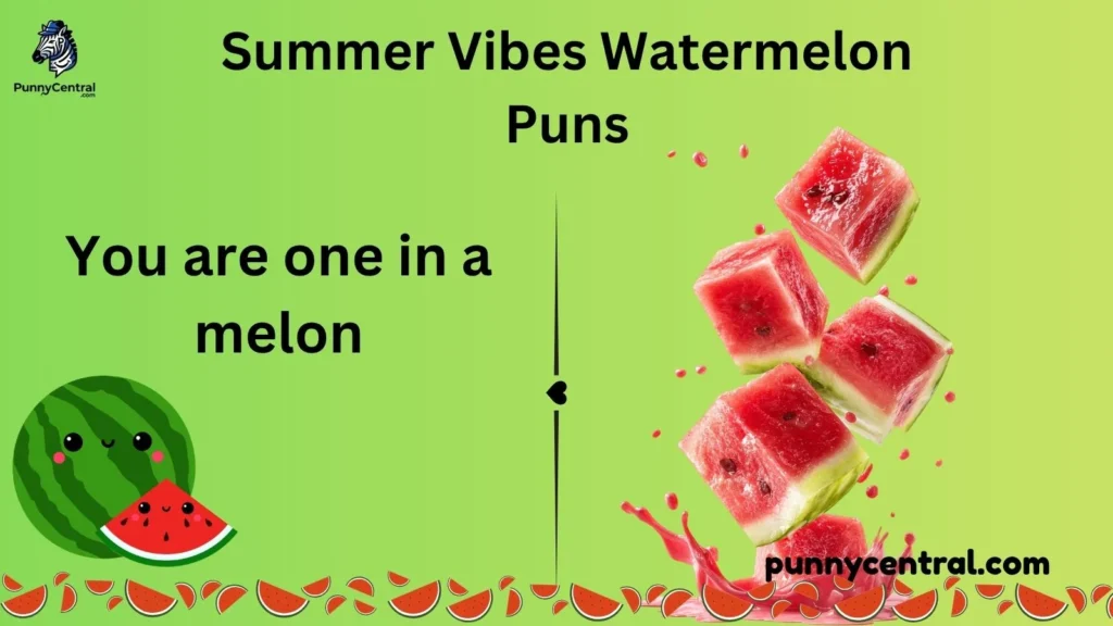 Summer Vibes Watermelon Puns