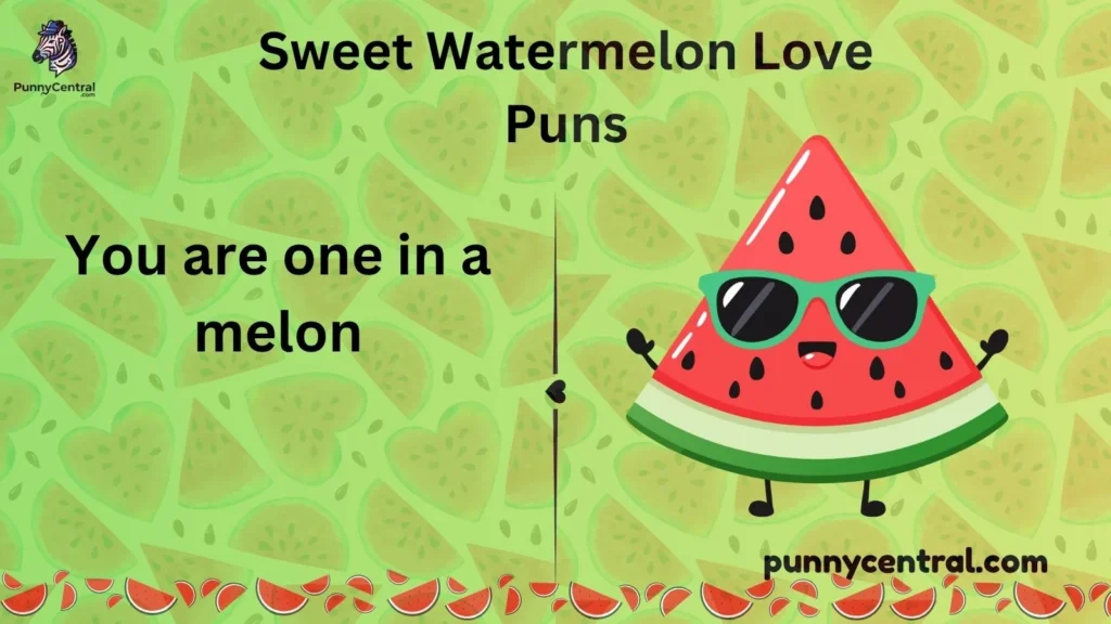Sweet Watermelon Love Puns