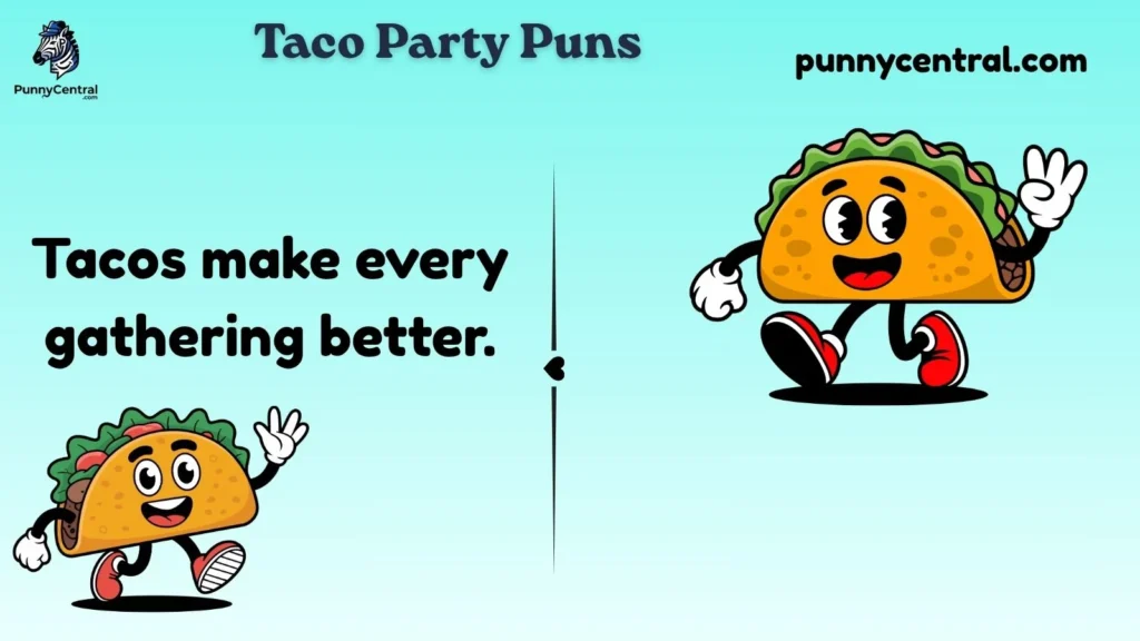 Taco Party Puns