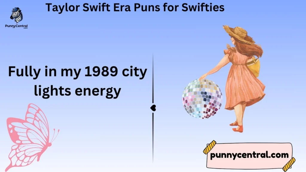 Taylor Swift Era Puns for Swifties