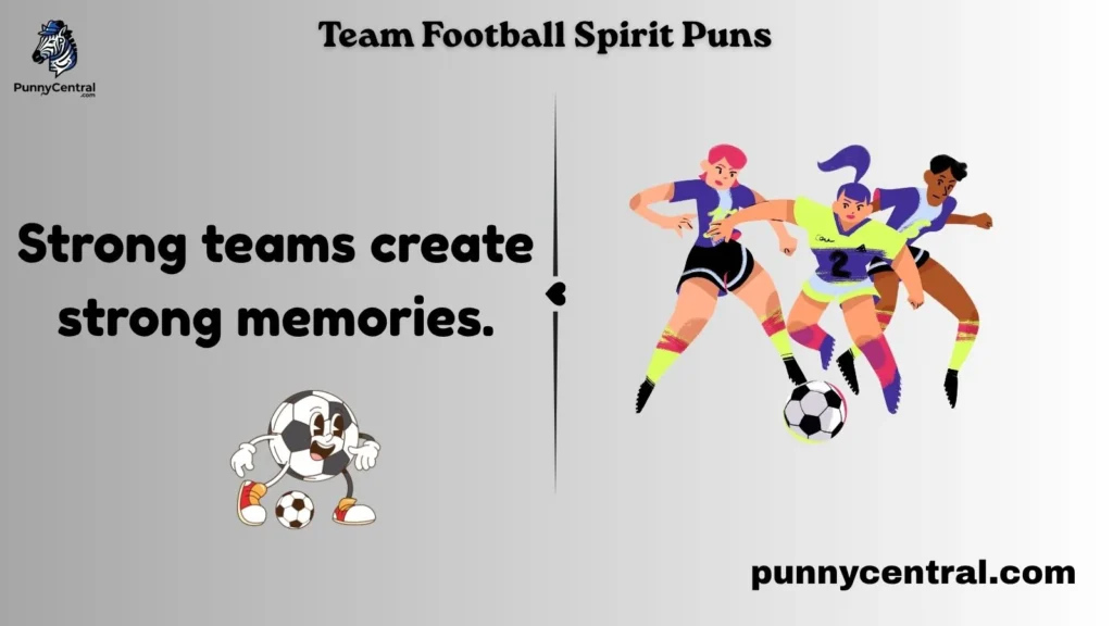Team Football Spirit Puns