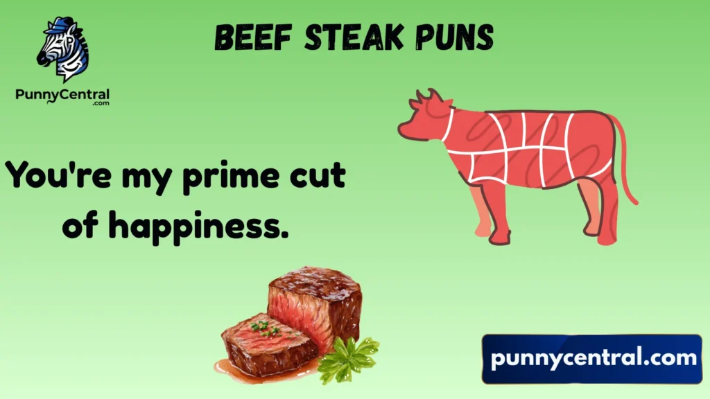 Beef Steak Puns