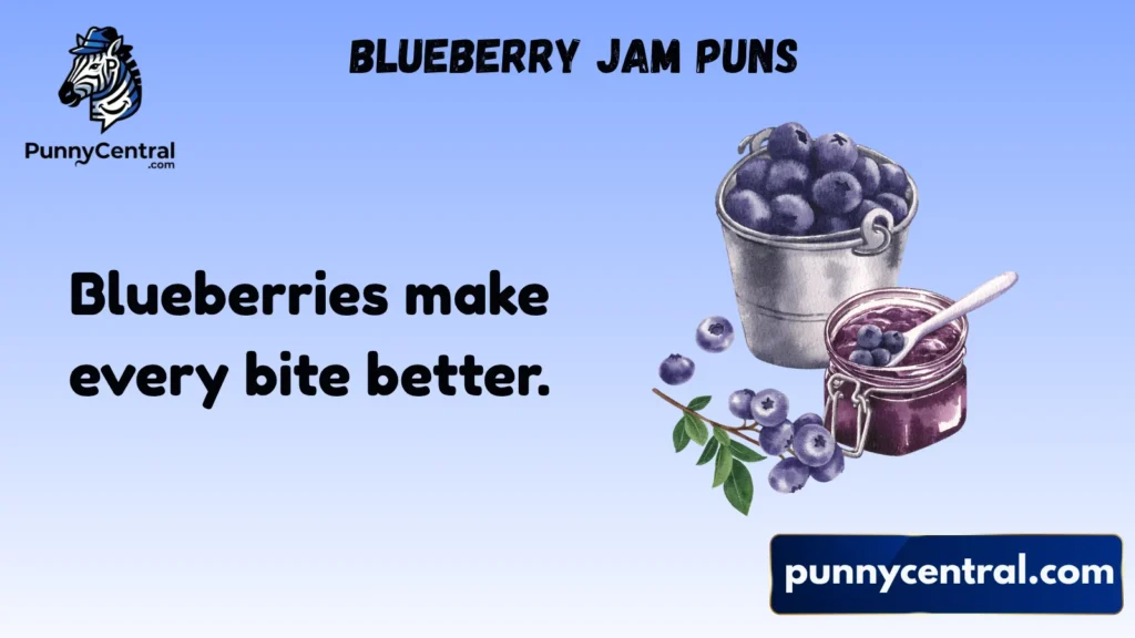 Blueberry Jam Puns