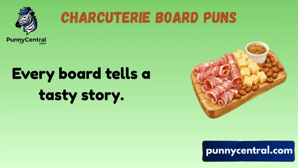 Charcuterie Board Puns
