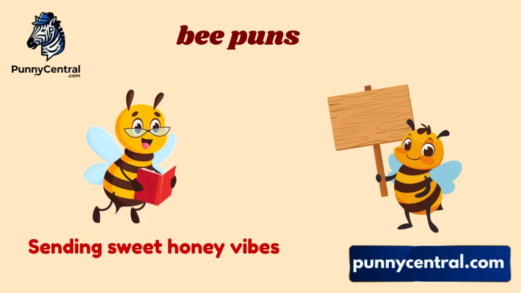 Cute Bee Puns