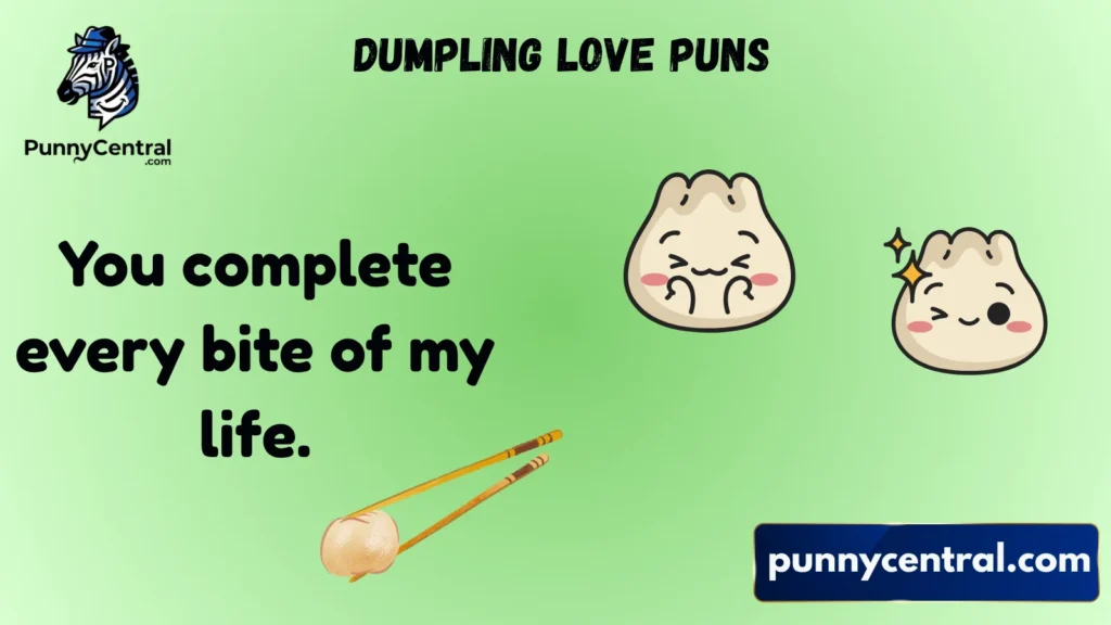 Dumpling Love Puns