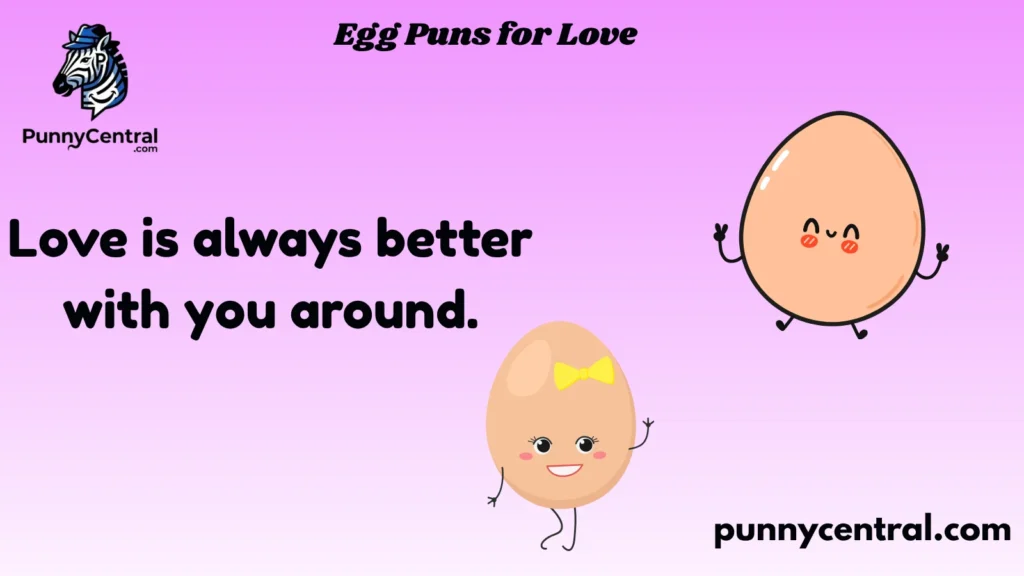 Egg Puns for Love