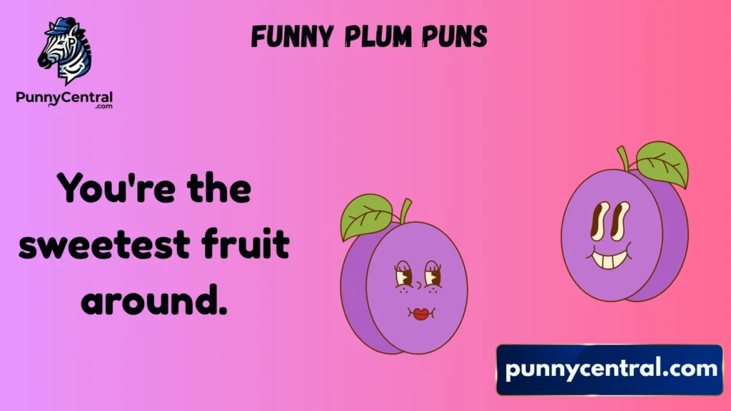 Funny Plum Puns