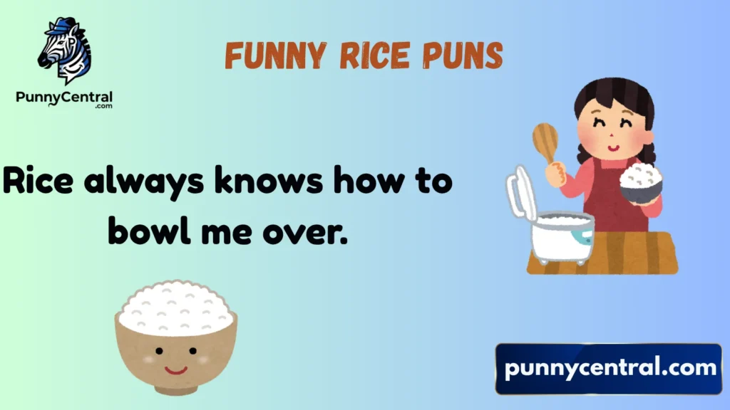 Funny Rice Puns
