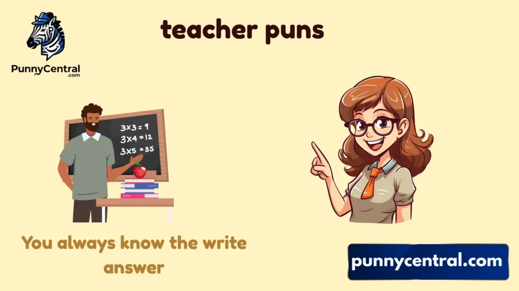 Funny Teacher Puns